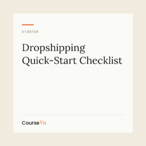 Dropshipping Quick-Start Checklist