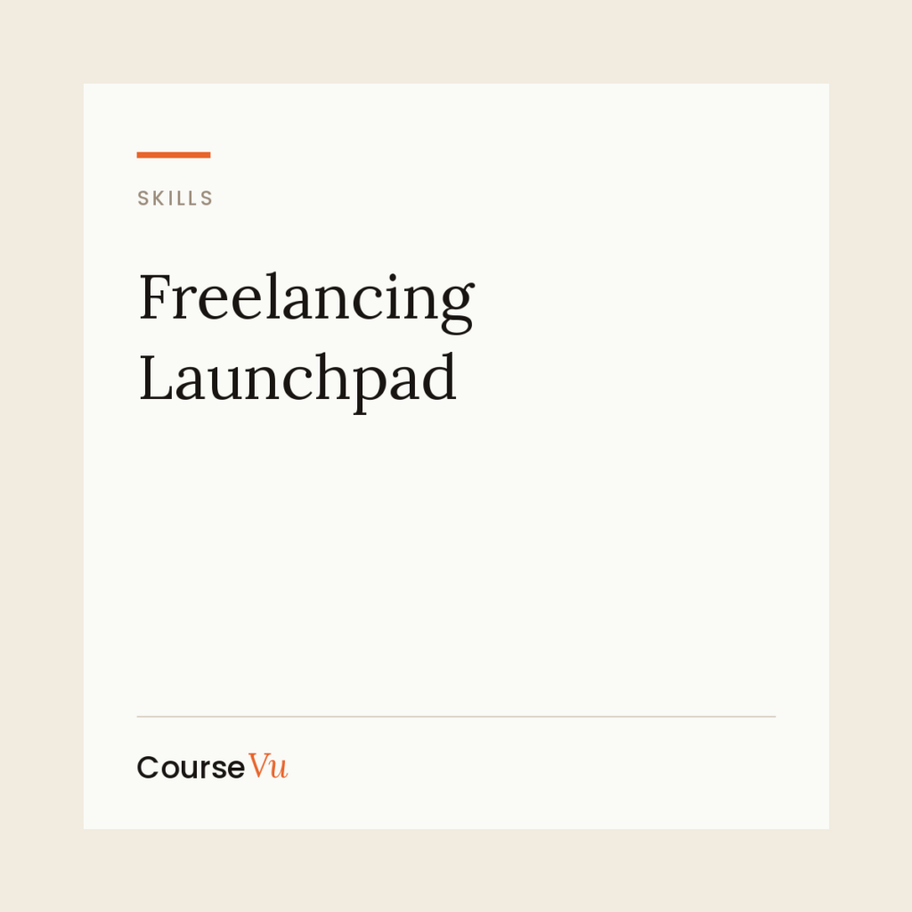 Freelancing Launchpad: Land Your First Clients — CourseVu course cover