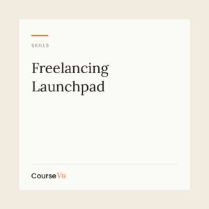 Freelancing Launchpad: Land Your First Clients