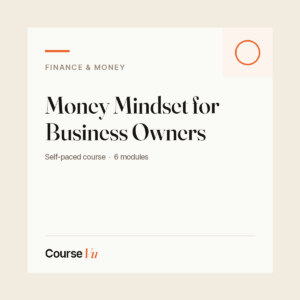 Money Mindset for Business Owners — CourseVu course cover