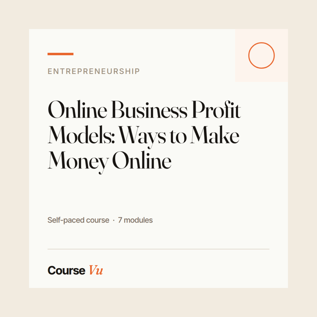 Online Business Profit Models: Ways to Make Money Online — CourseVu course cover