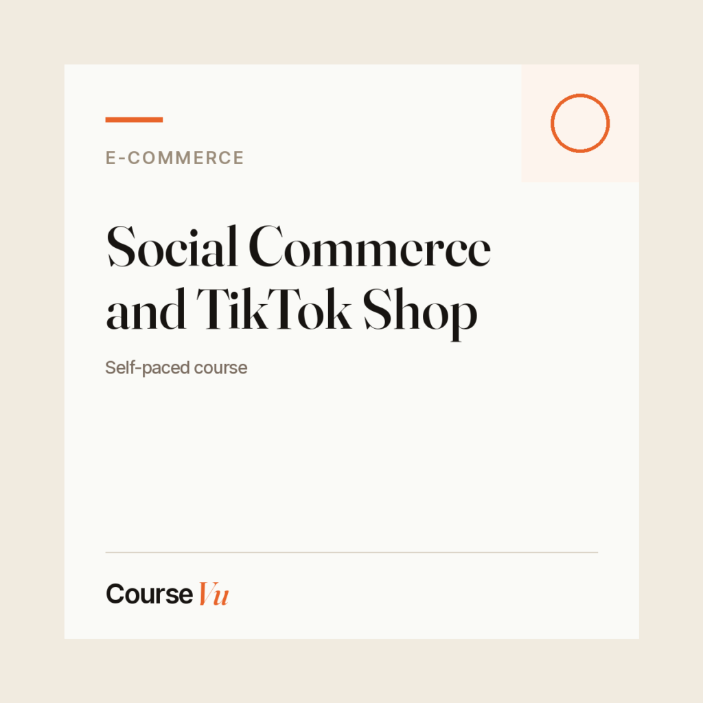 Social Commerce and TikTok Shop — CourseVu course cover