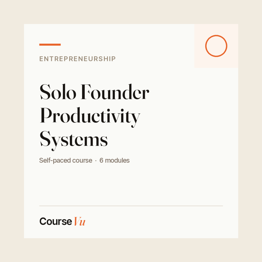 Solo Founder Productivity Systems — CourseVu course cover